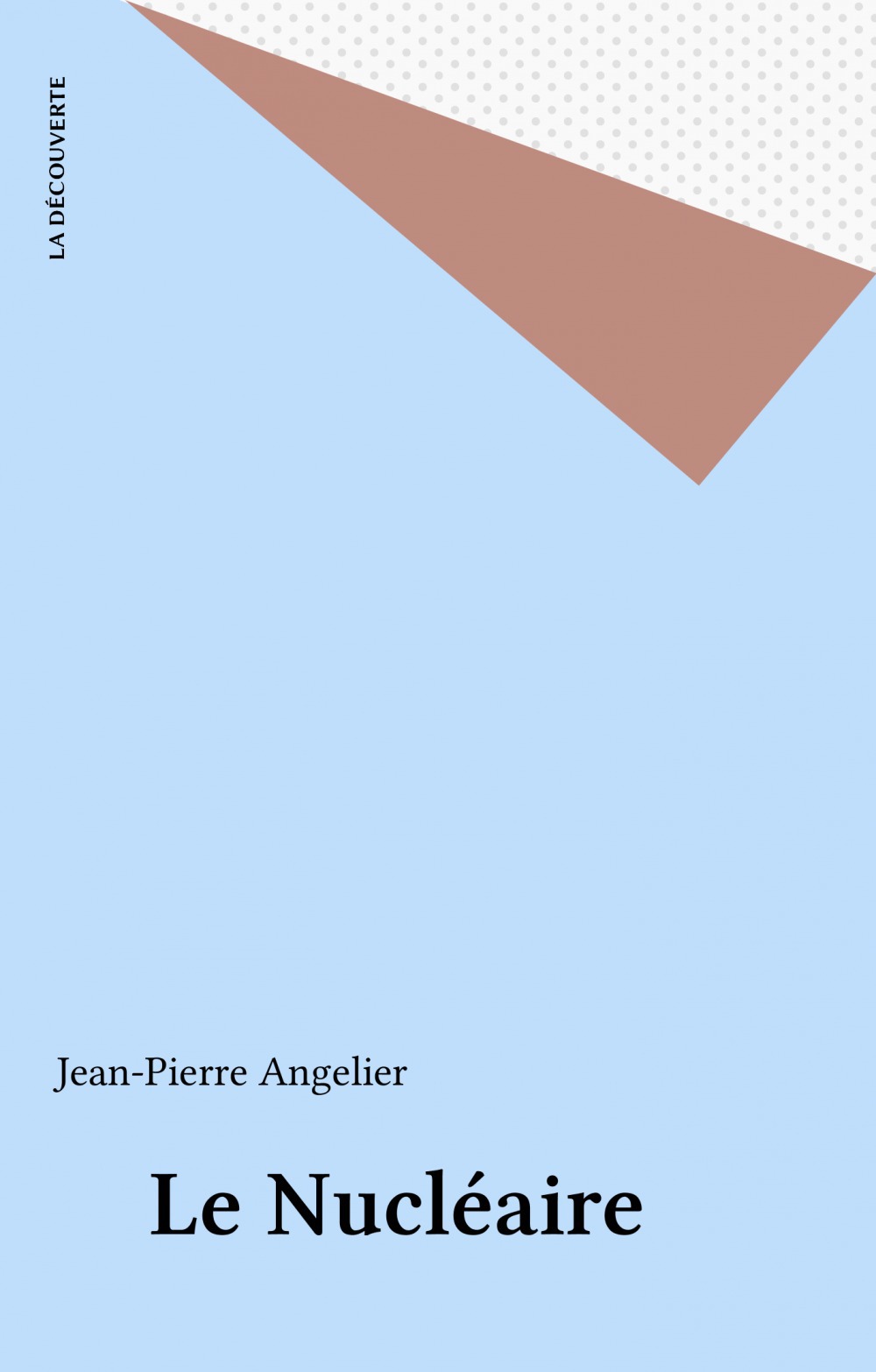 ebook cover of Le Nucléaire, by Jean-Pierre Angelier