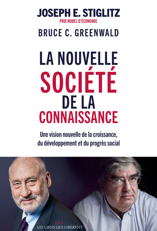 ebook cover of La nouvelle société de la connaissance, by Bruce Greenwald, Joseph E. Stiglitz