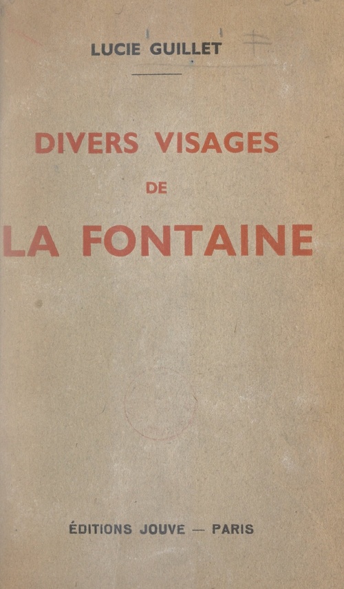 Couverture ebook de Divers visages de La Fontaine, de Lucie Guillet