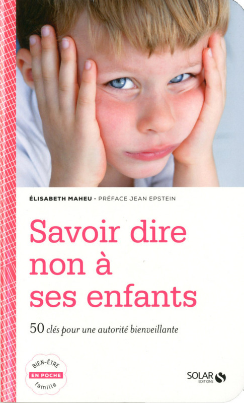 ebook cover of Savoir dire non à ses enfants, by Elisabeth Maheu