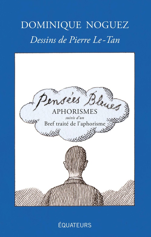 Couverture ebook de Pensées bleues, de Dominique Noguez