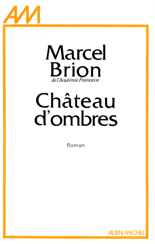 Couverture ebook de Château d'ombres, de Marcel Brion