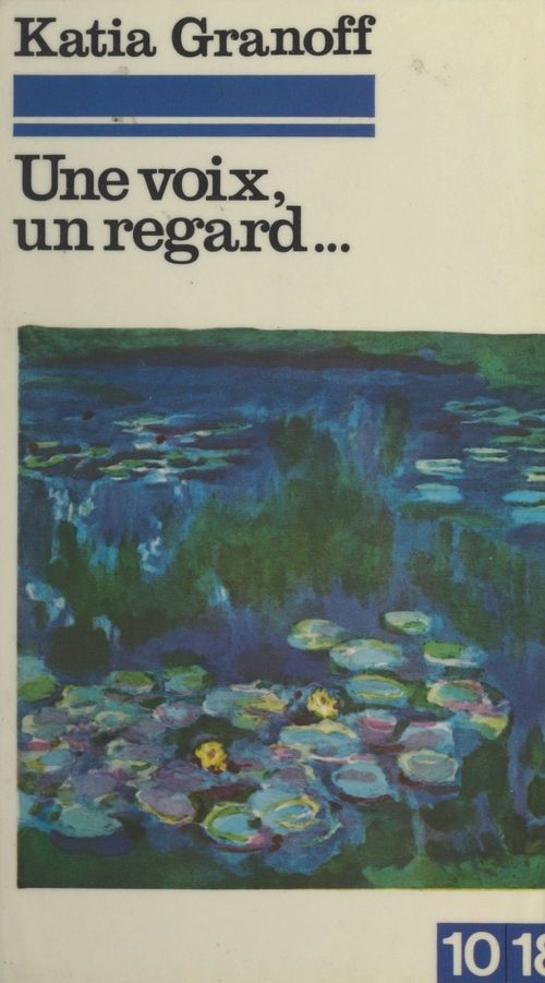 ebook cover of Une voix, un regard..., by Katia Granoff