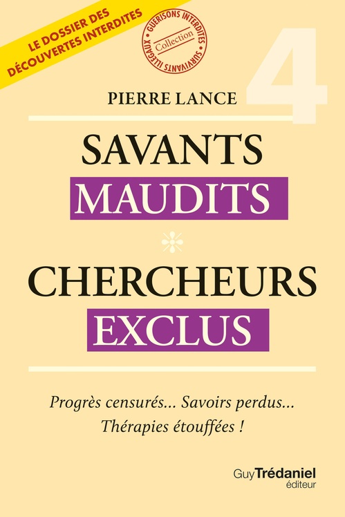 ebook cover of Savants Maudits - Chercheurs exclus - Tome 04, by Pierre Lance