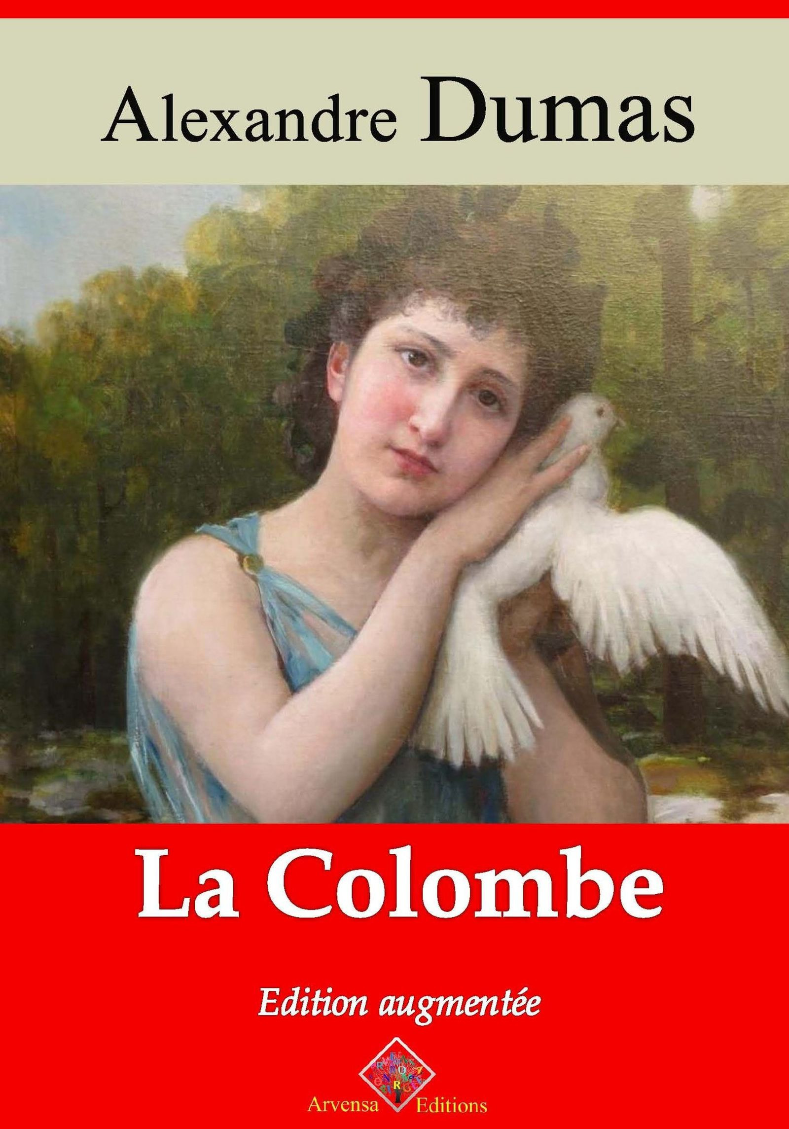 ebook cover of La Colombe - suivi d'annexes, by Alexandre Dumas