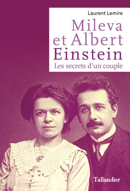 Couverture ebook de Mileva et Albert Einstein, de Laurent Lemire