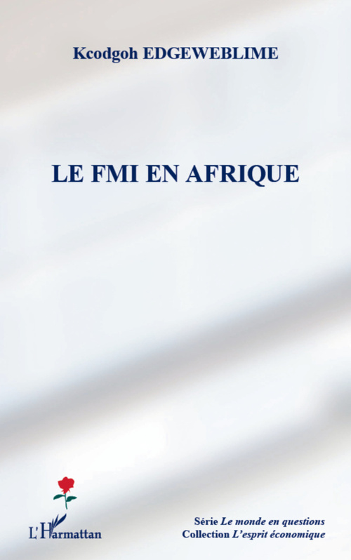 Couverture ebook de Le FMI en Afrique, de Kcodgoh Edgeweblime