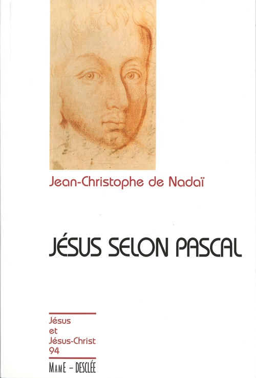 ebook cover of Jésus selon Pascal, by Nadai Jean-Christoph