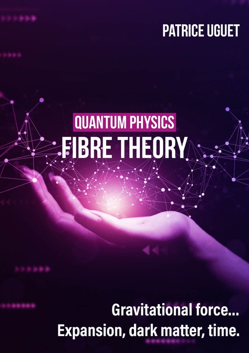 Couverture ebook de Quantum physics, fibre theory, de Patrice UGUET