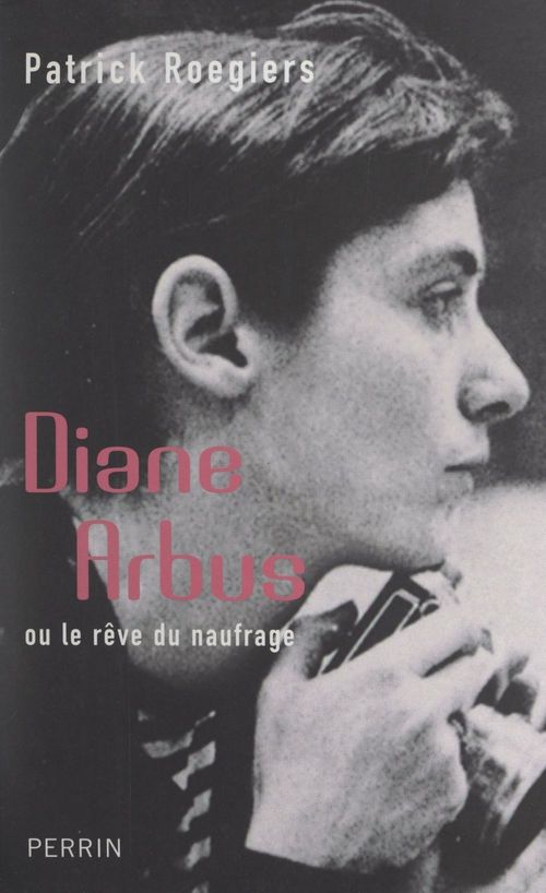 ebook cover of Diane Arbus, by Patrick Roegiers