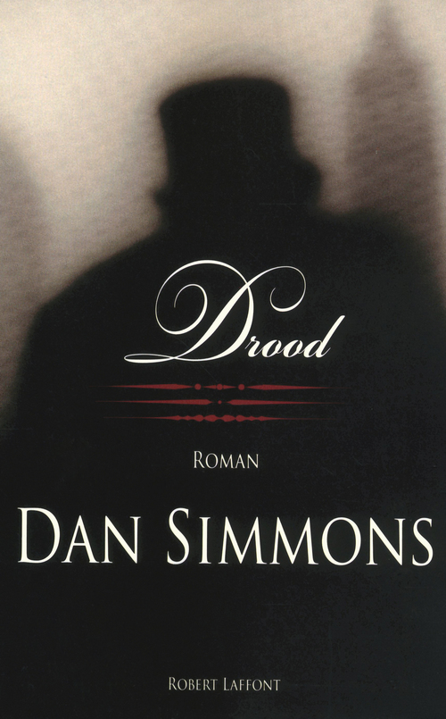 Couverture ebook de Drood, de Dan Simmons