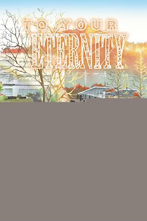 ebook cover of To Your Eternity Chapitre 125 (2), by Yoshitoki Oima
