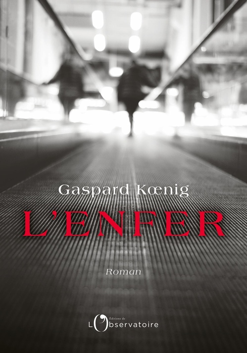 Couverture ebook de L'Enfer, de Gaspard Koenig