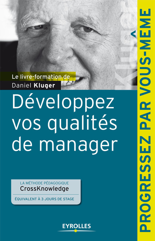ebook cover of Développez vos qualités de manager, by Daniel Kluger