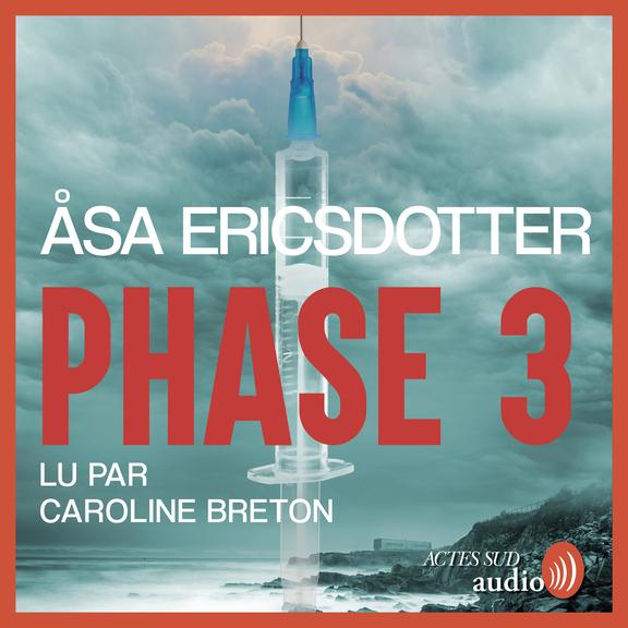 audiobook cover of Phase 3, by Asa Ericsdotter