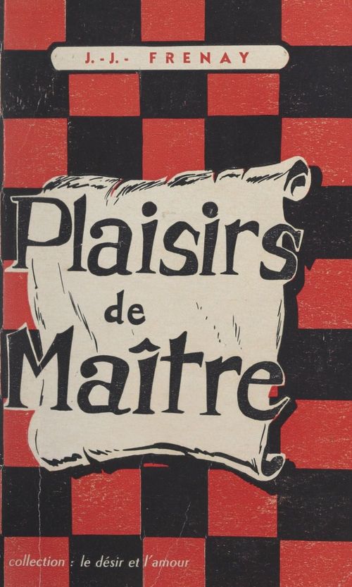 Couverture ebook de Plaisirs de maître, de Jean-Jacques Frenay