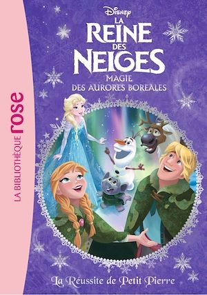 ebook cover of La Reine des Neiges 24 - La Réussite de Petit Pierre, by Disney