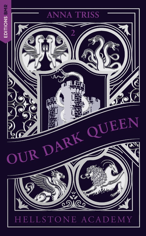 Couverture ebook de Hellstone Academy, Tome 2 : Our Dark Queen, de Anna Triss