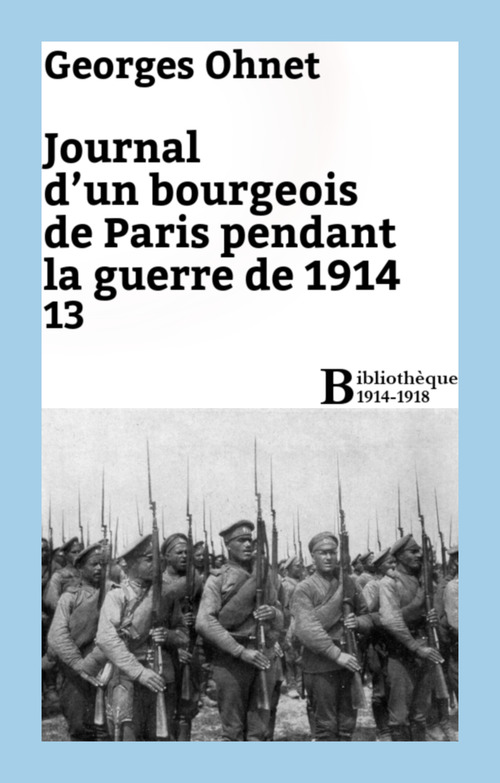 Couverture ebook de Journal d'un bourgeois de Paris pendant la guerre de 1914 - 13, de Georges Ohnet