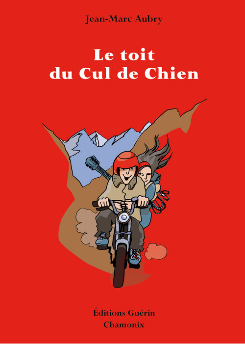 ebook cover of Le Toit du Cul de Chien, by Jean-Marc Aubry