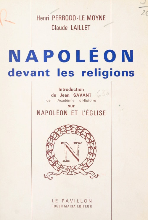 ebook cover of Napoléon devant les religions, by Claude Laillet, Henri Perrodo-Le Moyne