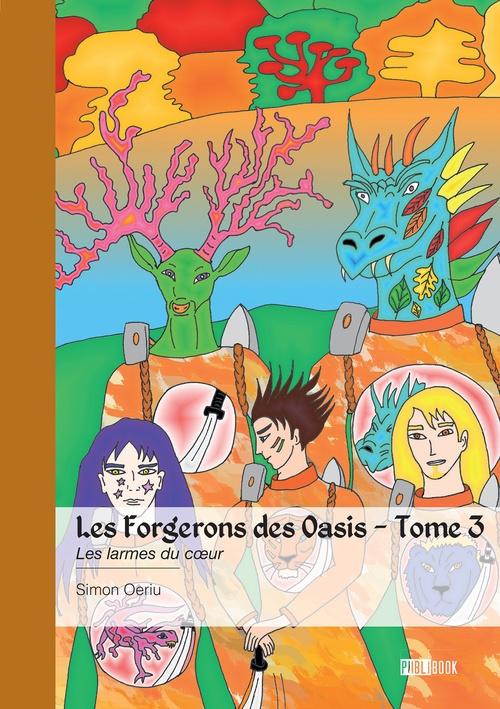 Couverture ebook de Les Forgerons des Oasis - Tome 3, de Simon Oeriu
