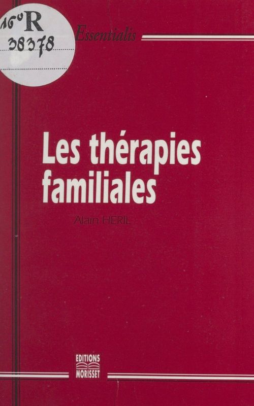 Couverture ebook de Les thérapies familiales, de Alain Héril
