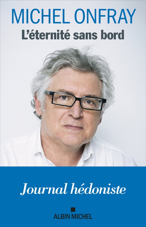 ebook cover of L'Eternité sans bord, by Michel Onfray