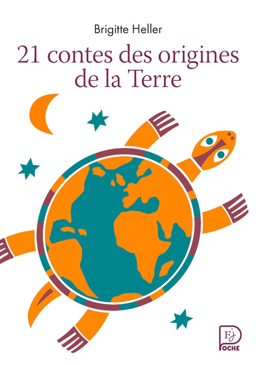ebook cover of 21 contes des origines de la Terre, by Brigitte Heller