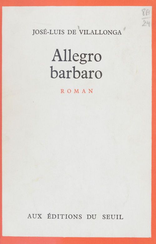 ebook cover of Allegro barbaro, by José Luis de Vilallonga