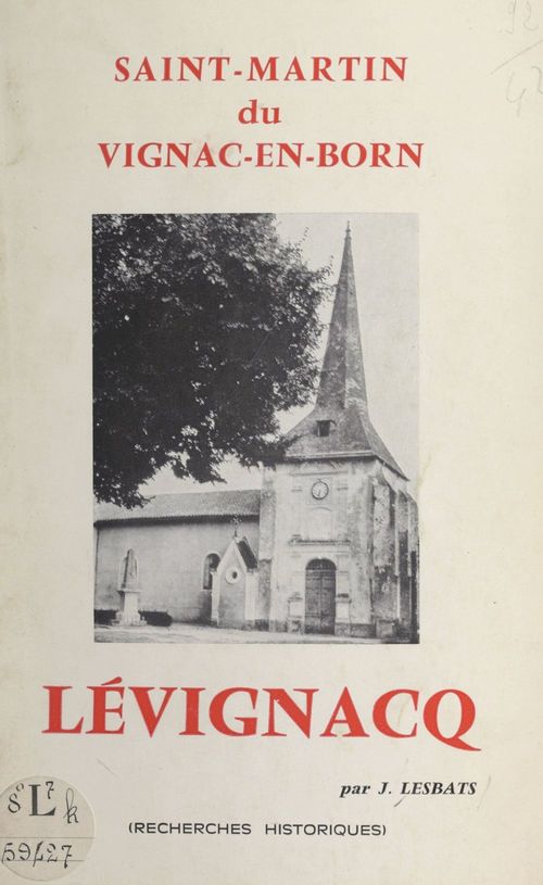 ebook cover of Lévignacq, Saint-Martin du Vignac-en-Born, by Julien Lesbats