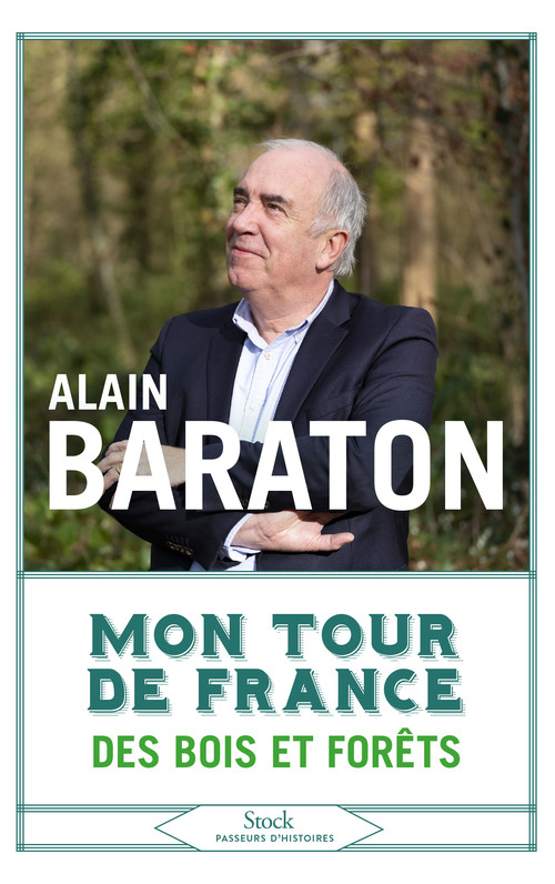Couverture ebook de Mon tour de France des bois et forêts, de Alain Baraton