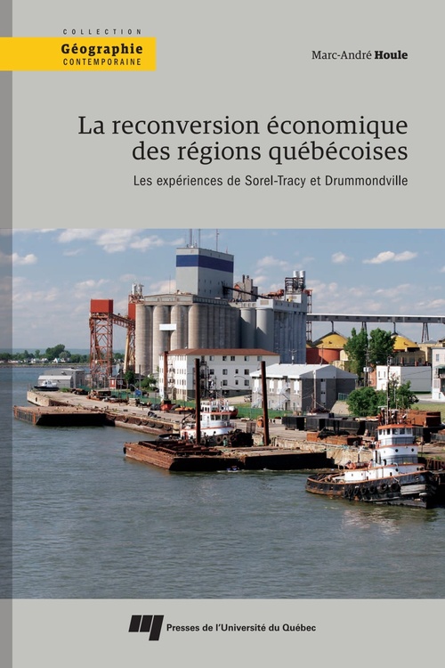 ebook cover of La reconversion économique des régions québécoises, by Marc-andré Houle
