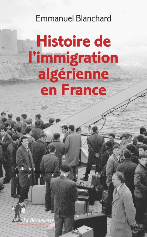 ebook cover of Histoire de l'immigration algérienne en France, by Emmanuel Blanchard