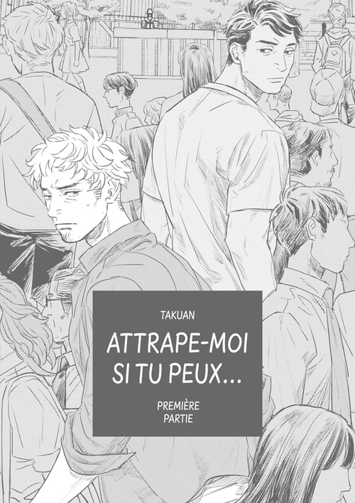 Couverture ebook de Attrape-moi si tu peux - Chapitre 1, de Takuan