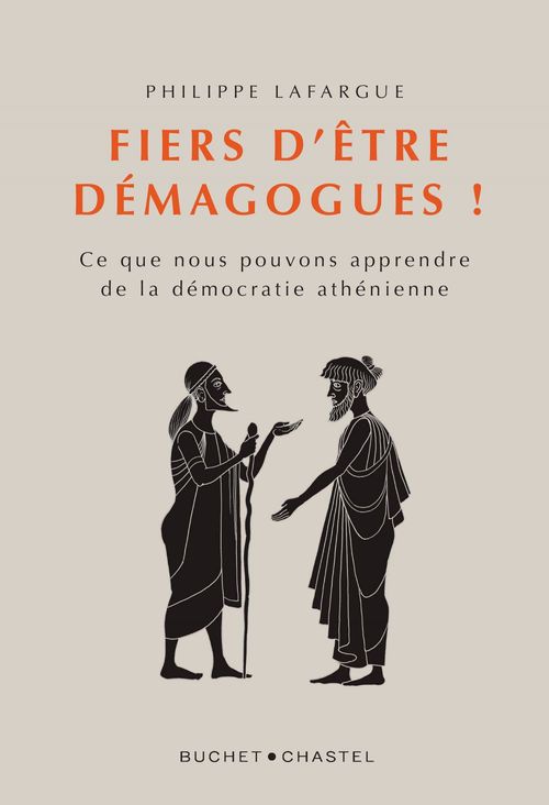 ebook cover of Fiers d'être demagogues !, by Philippe Lafargue