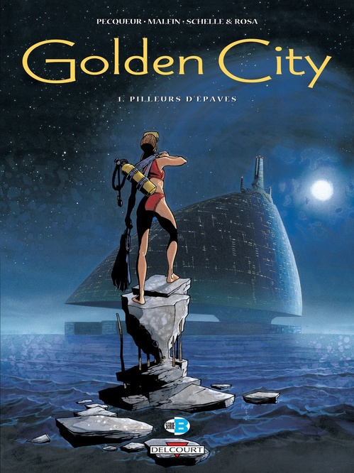 Couverture ebook de Golden City T01 - Pilleurs d'épaves, de Daniel Pecqueur, Nicolas Malfin