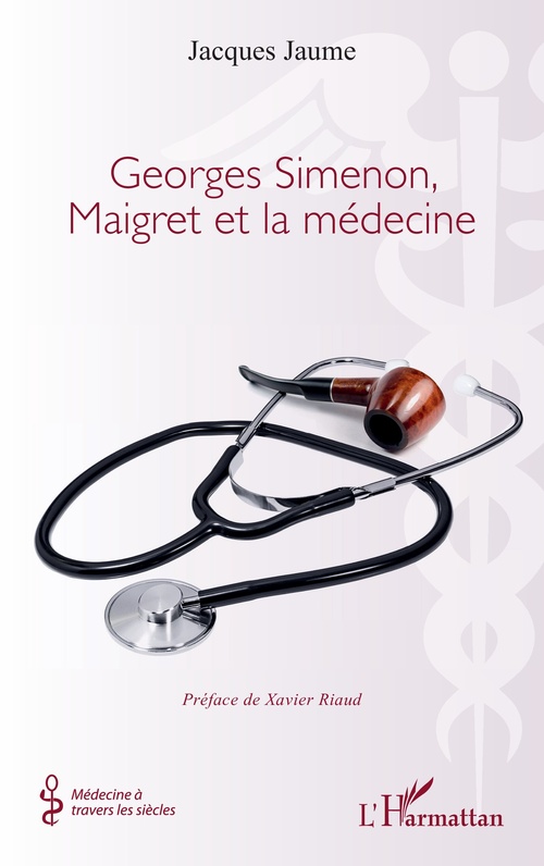 Couverture ebook de Georges Simenon, Maigret et la médecine, de Jacques Jaume
