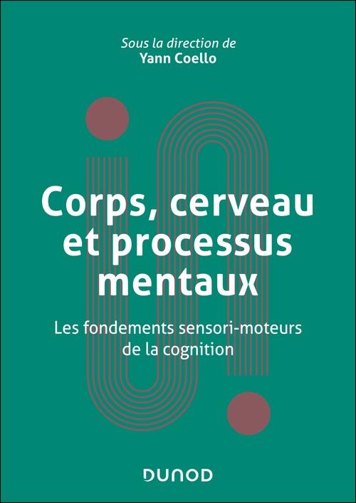 Couverture ebook de Corps, cerveau et processus mentaux, de Yann Coello