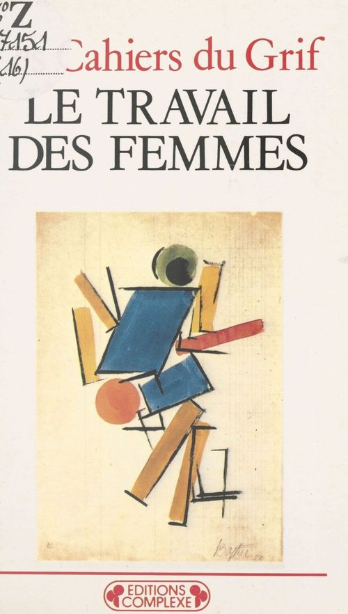 ebook cover of Le Travail des femmes, by Cahiers Du Grif