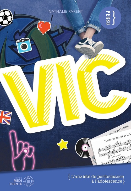 Couverture ebook de Vic: L'anxiété de performance à l'adolescence, de Nathalie Parent