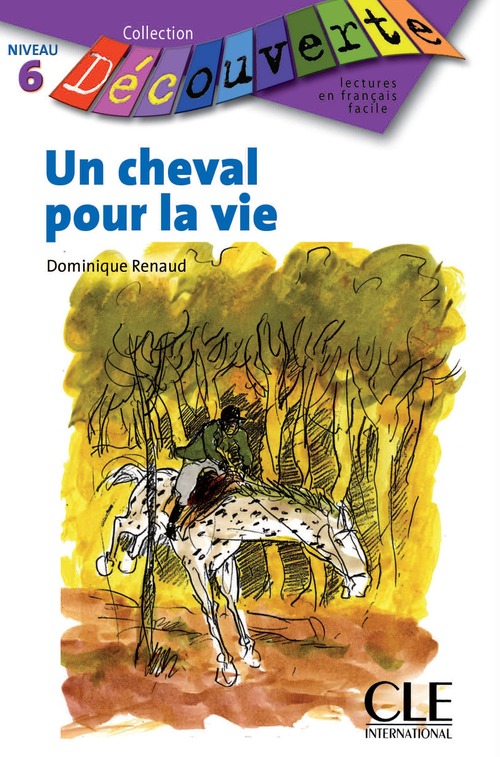 Couverture ebook de Un cheval pour la vie, de Dominique Renaud