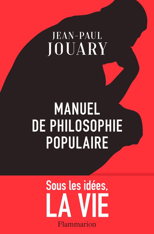 Couverture ebook de Manuel de philosophie populaire, de Jean-Paul Jouary