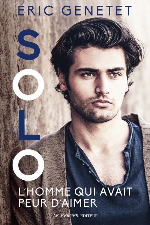 ebook cover of Solo, l'homme qui avait peur d'aimer, by Eric Genetet