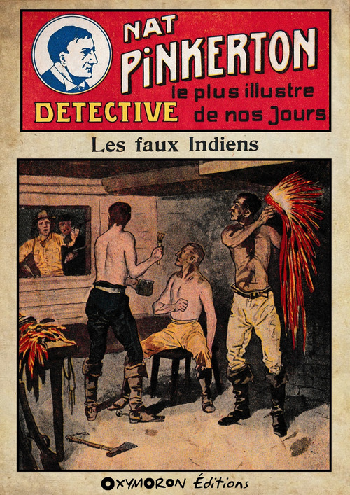 Couverture ebook de Nat Pinkerton - Les faux Indiens, de Auteur Inconnu