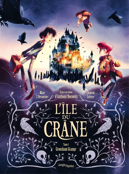 Couverture ebook de L'île du crâne - Tome 1 - Groosham Grange, de Maxe L'Hermenier, Clément Lefèvre