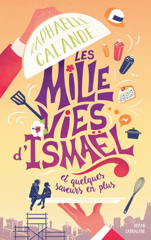 ebook cover of Les mille vies d'Ismaël, by Raphaëlle Calande