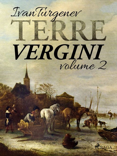ebook cover of Terre vergini, volume 2, by Ivan Turgenev