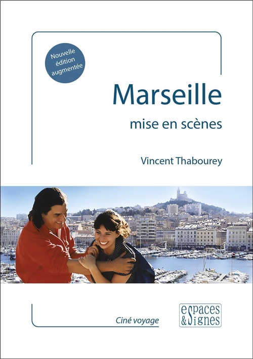 Couverture ebook de Marseille mise en scènes, de Thabourey Vincent