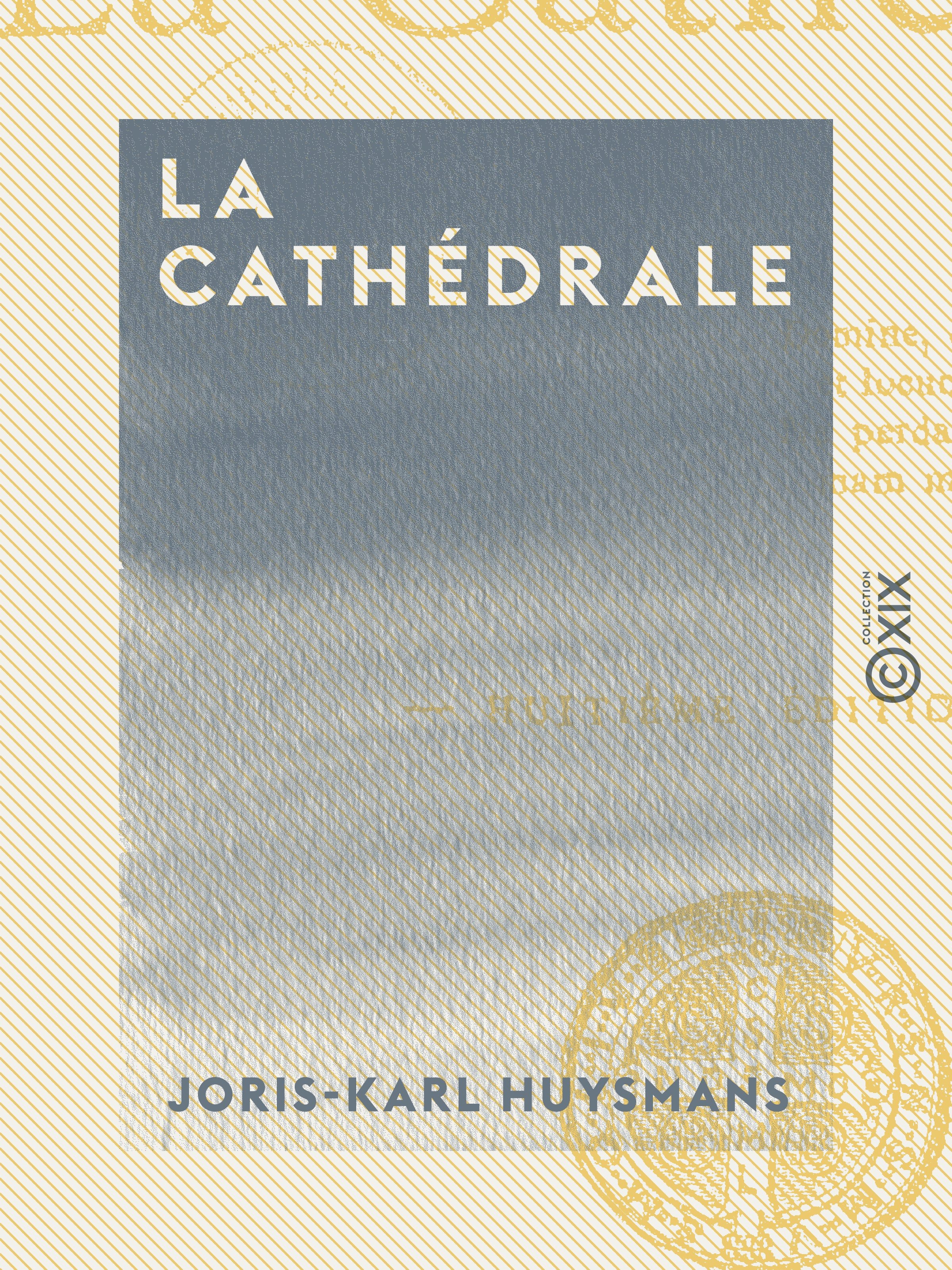 ebook cover of La Cathédrale, by Joris-Karl Huysmans